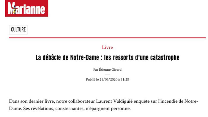 "La débâcle de Notre-Dame" Extrait critique Marianne "Notre-Dame, le brasier des vanités"